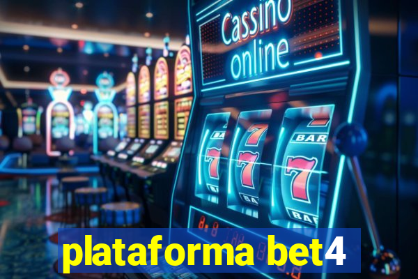 plataforma bet4